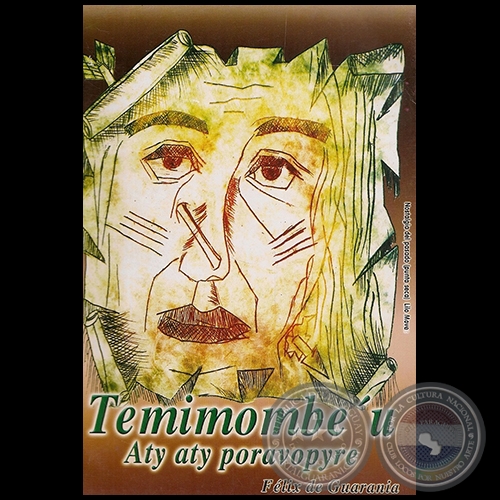 TEMIMOMBEU - Autor: FÉLIX DE GUARANIA - Año 2003